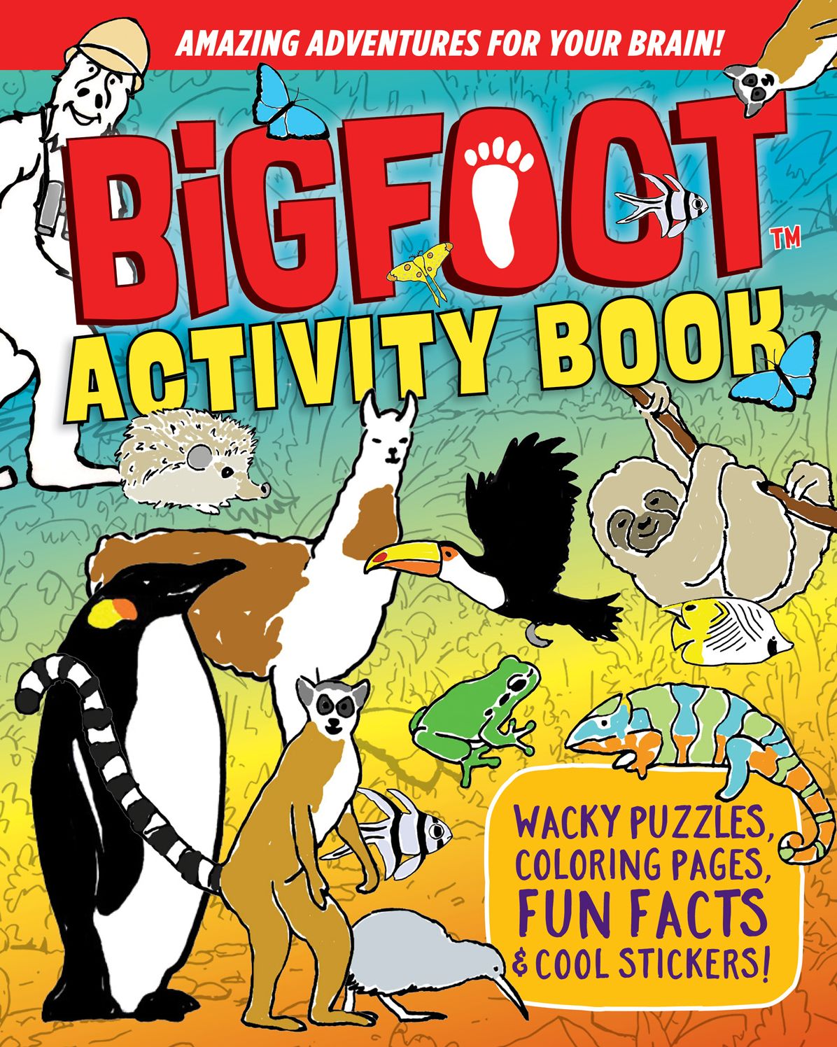 Bigfoot Activity Book: Puzzles, Coloring Pages, Fun Facts! Over 100 Stickers!