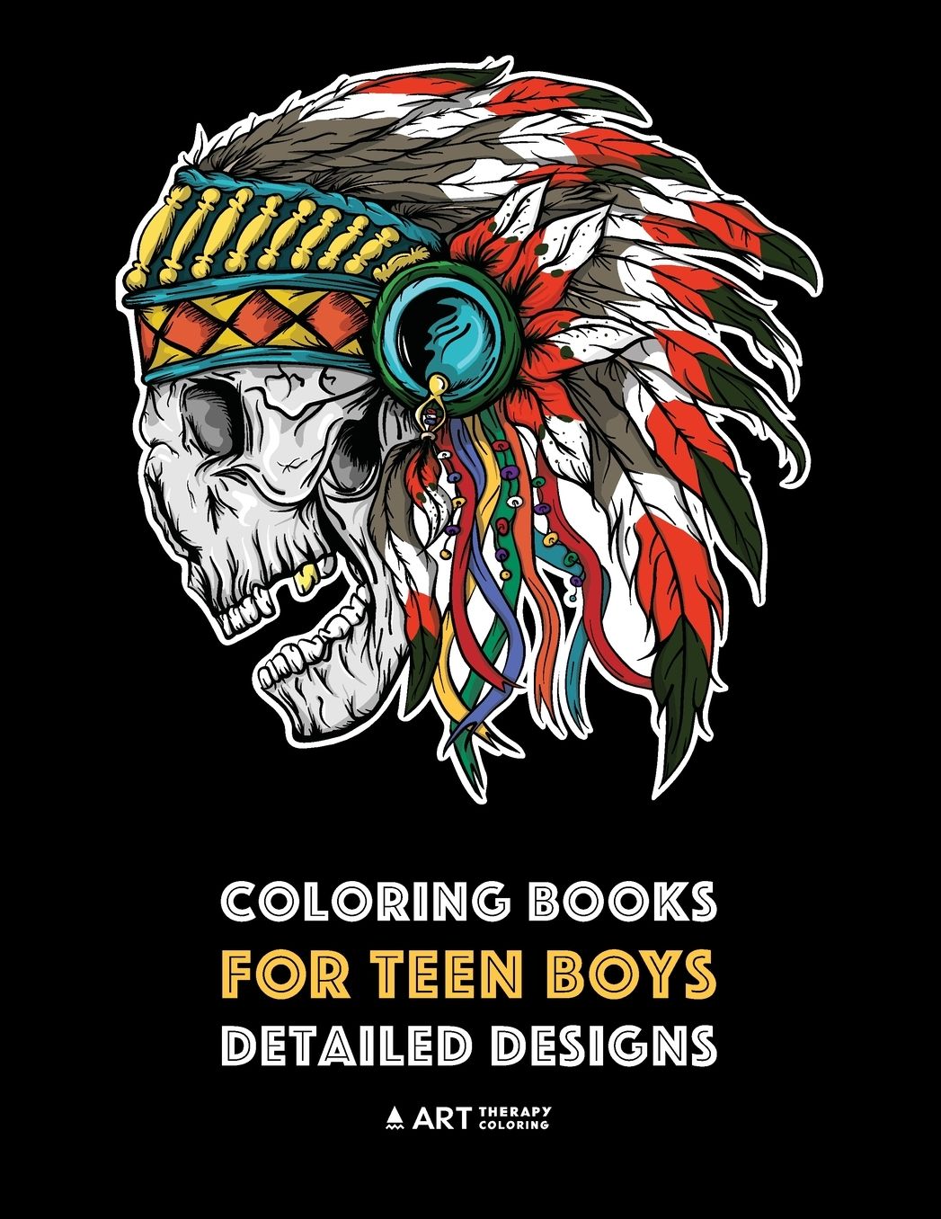 Coloring Books for Teen Boys: Detailed Designs: Complex Drawings for Teenagers & Older Boys; Zendoodle Lions, Tigers, Dragons, Snakes, Skulls & Geometric Patterns