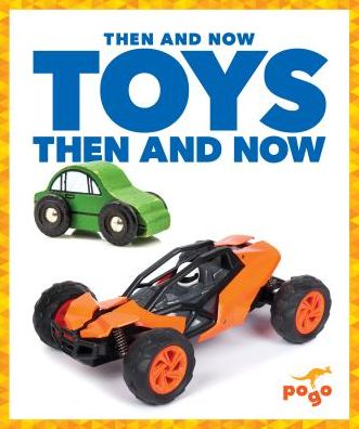 Toys Then and Now
