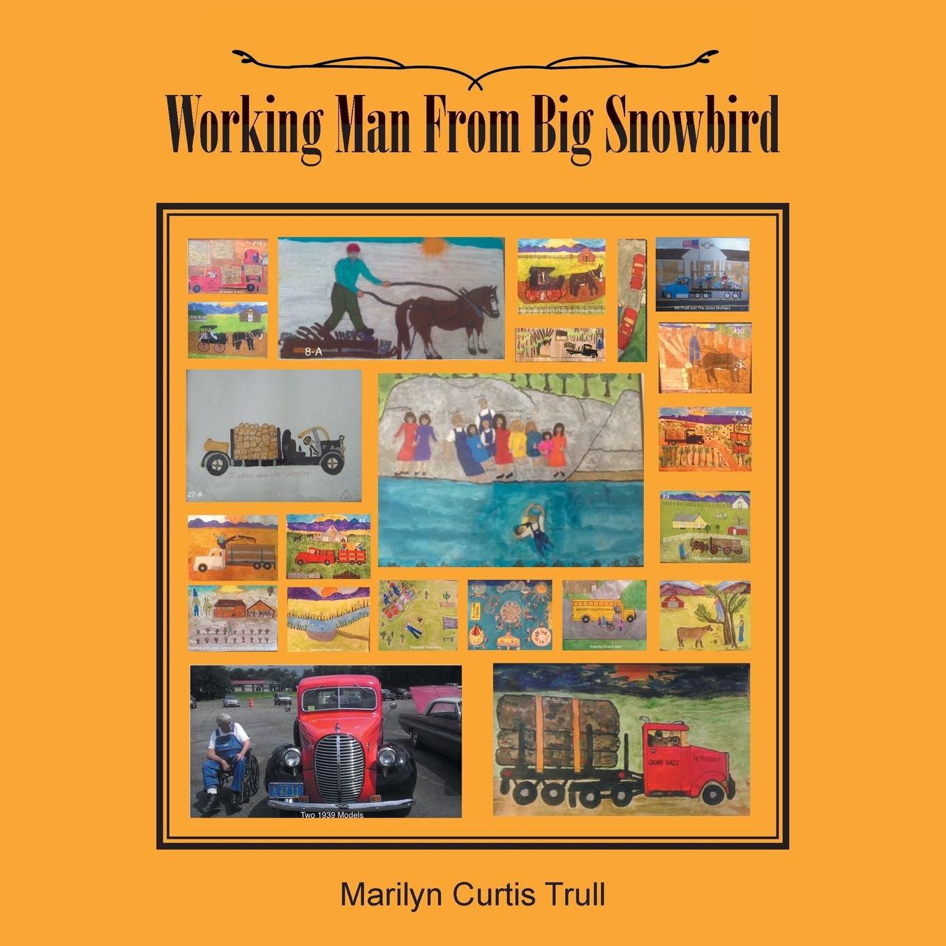 Working Man from Big Snowbird