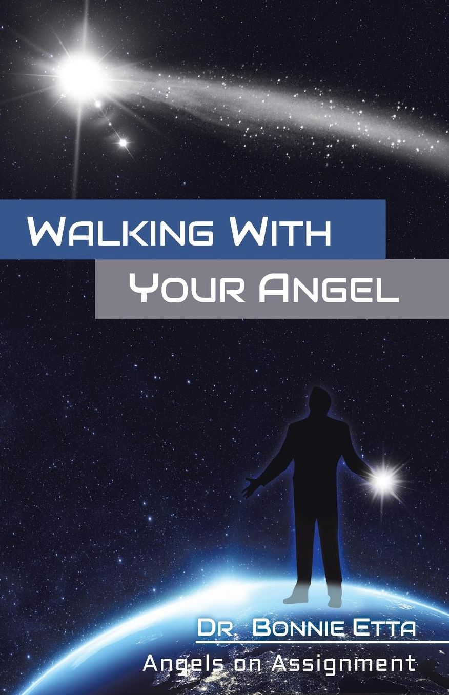 Walking With Your Angel: Angels on Assignment