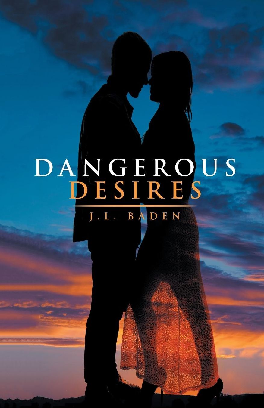 Dangerous Desires