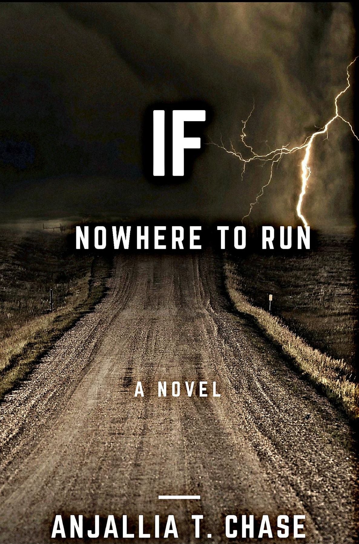 IF: Nowhere to Run