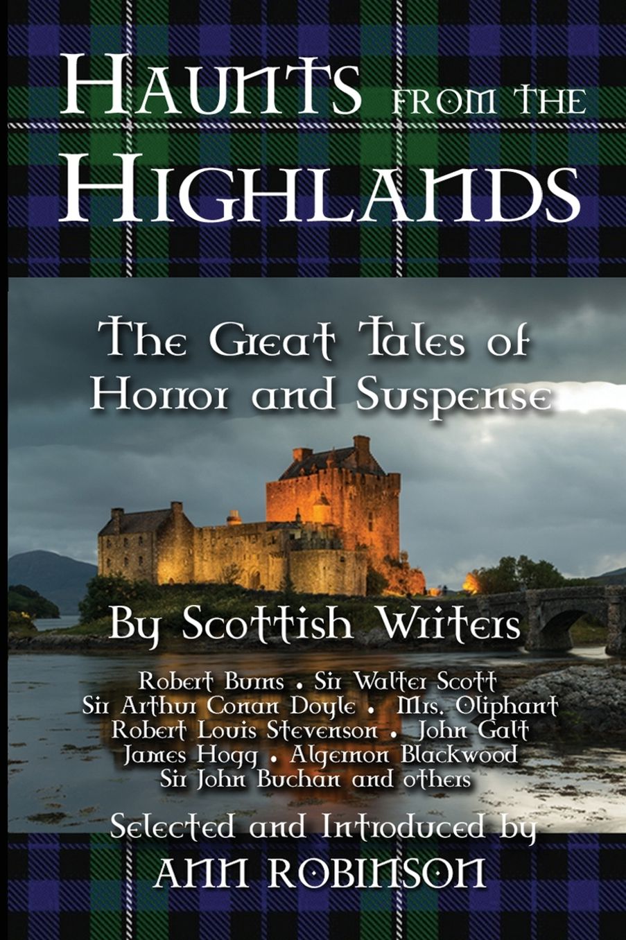 Haunts from the Highlands: The Great Tales of Horror and Suspense by Scottish Writers