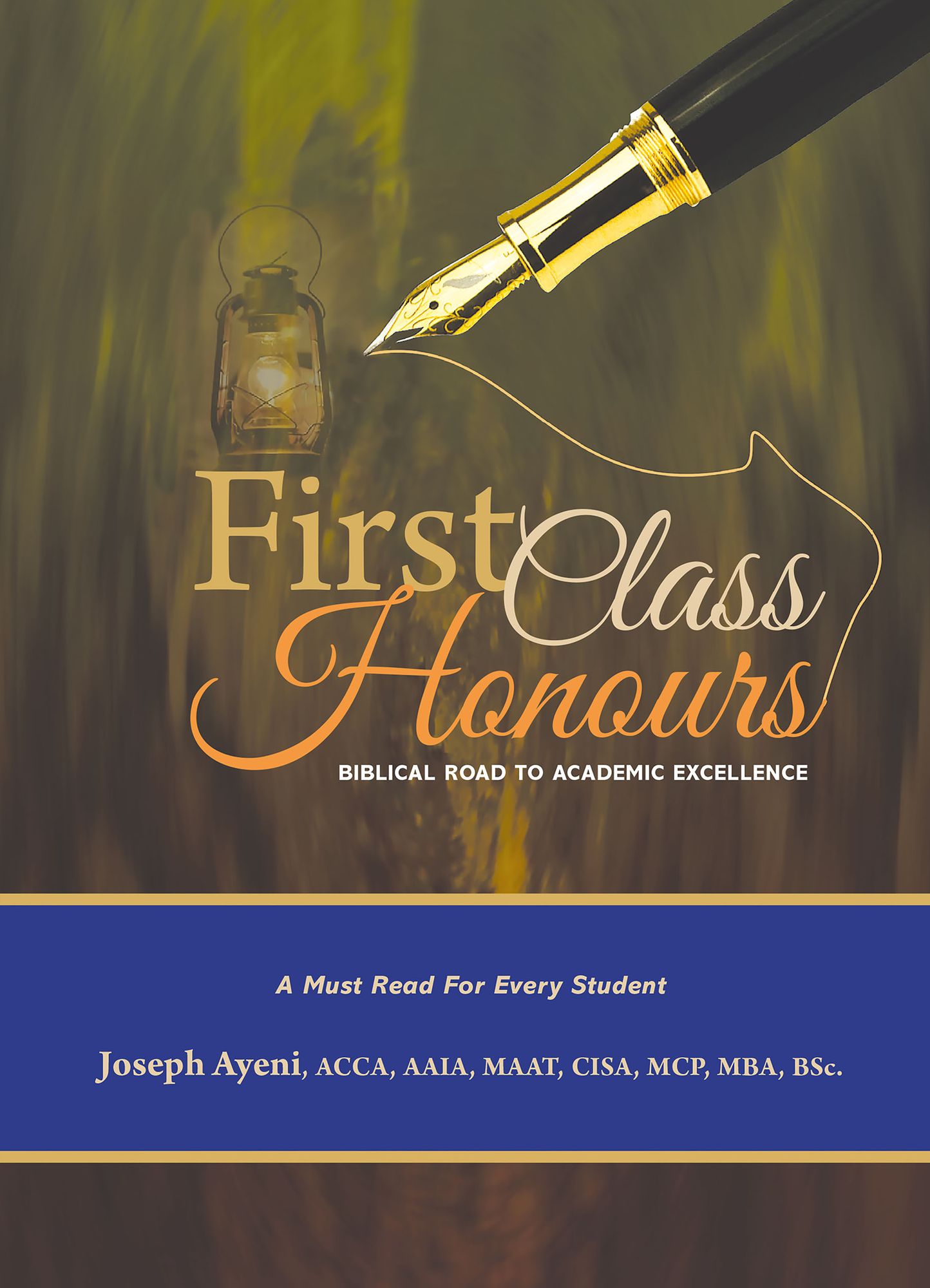 First Class Honours: Biblical Road to Academic Excellence