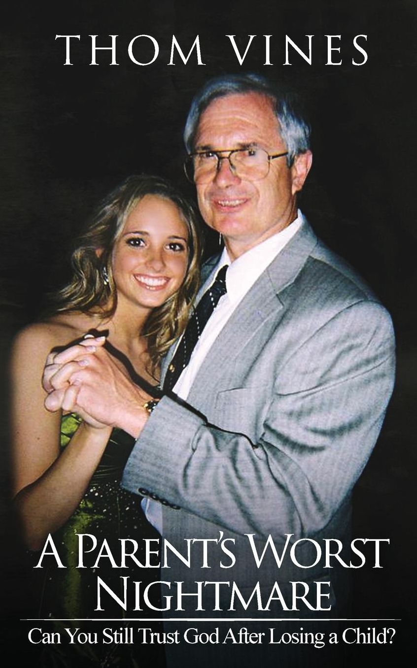 A Parent's Worst Nightmare : Can You Still Trust God After Losing a Child?