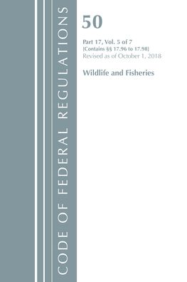 Code of Federal Regulations, Title 50 Wildlife and Fisheries 17.96-17.98, Revised as of October 1, 2018