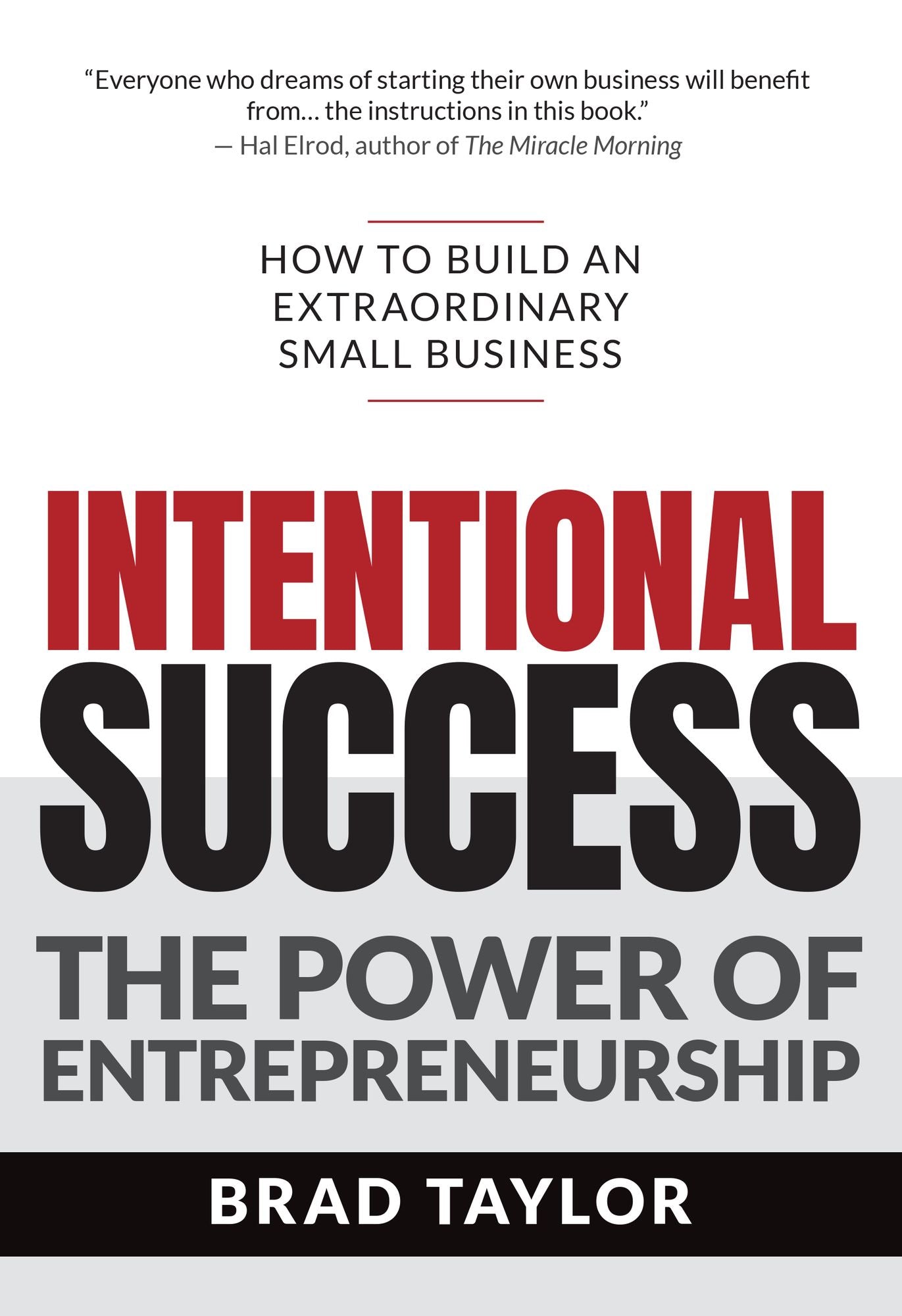 The Power of Entrepreneurship: How to Build an Extraordinary Small Business