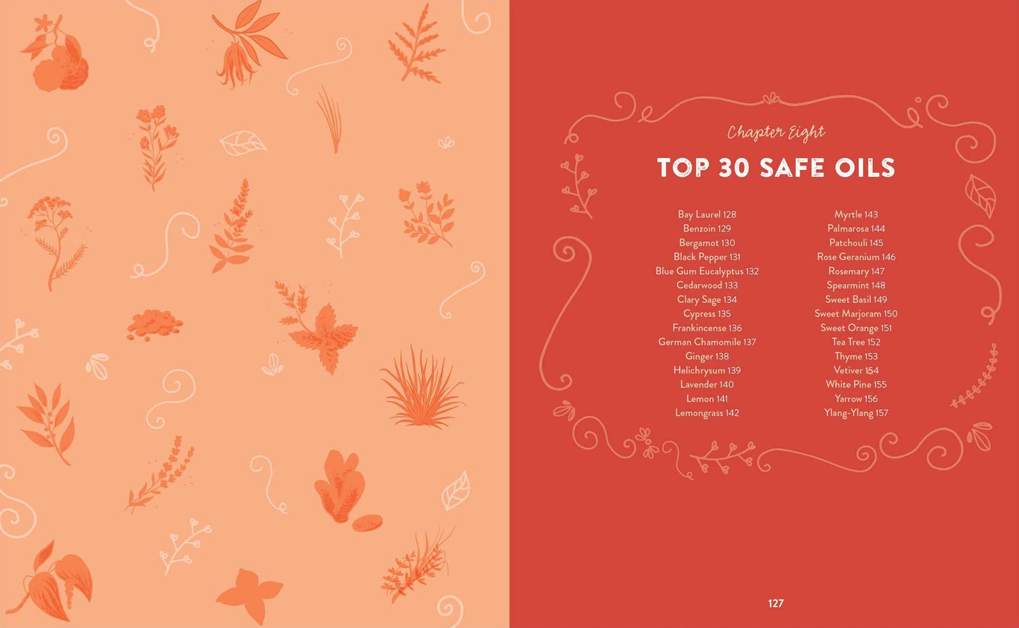 The Family Guide to Aromatherapy: A Safe Approach to Essential Oils for the Holistic Home