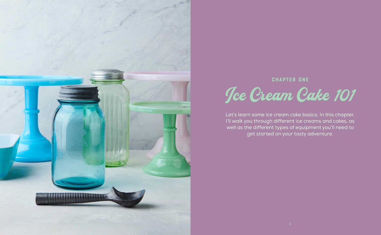 The Ultimate Ice Cream Cake Book: 50 Fun Recipes to Satisfy Any Sweet Tooth