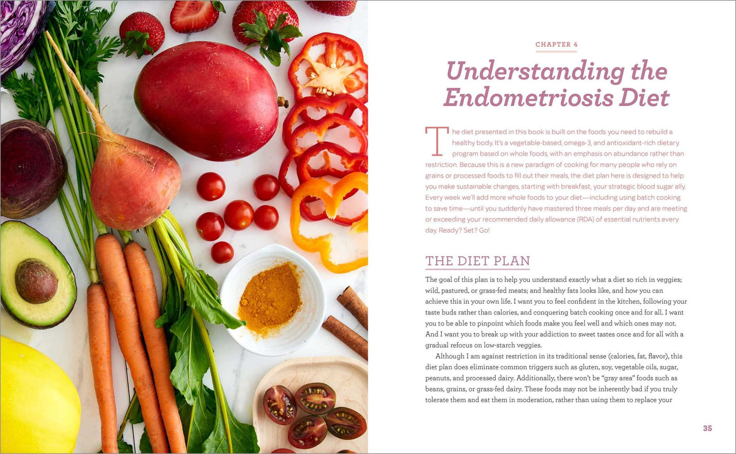 The 4-Week Endometriosis Diet Plan: 75 Healing Recipes to Relieve Symptoms and Regain Control of Your Life