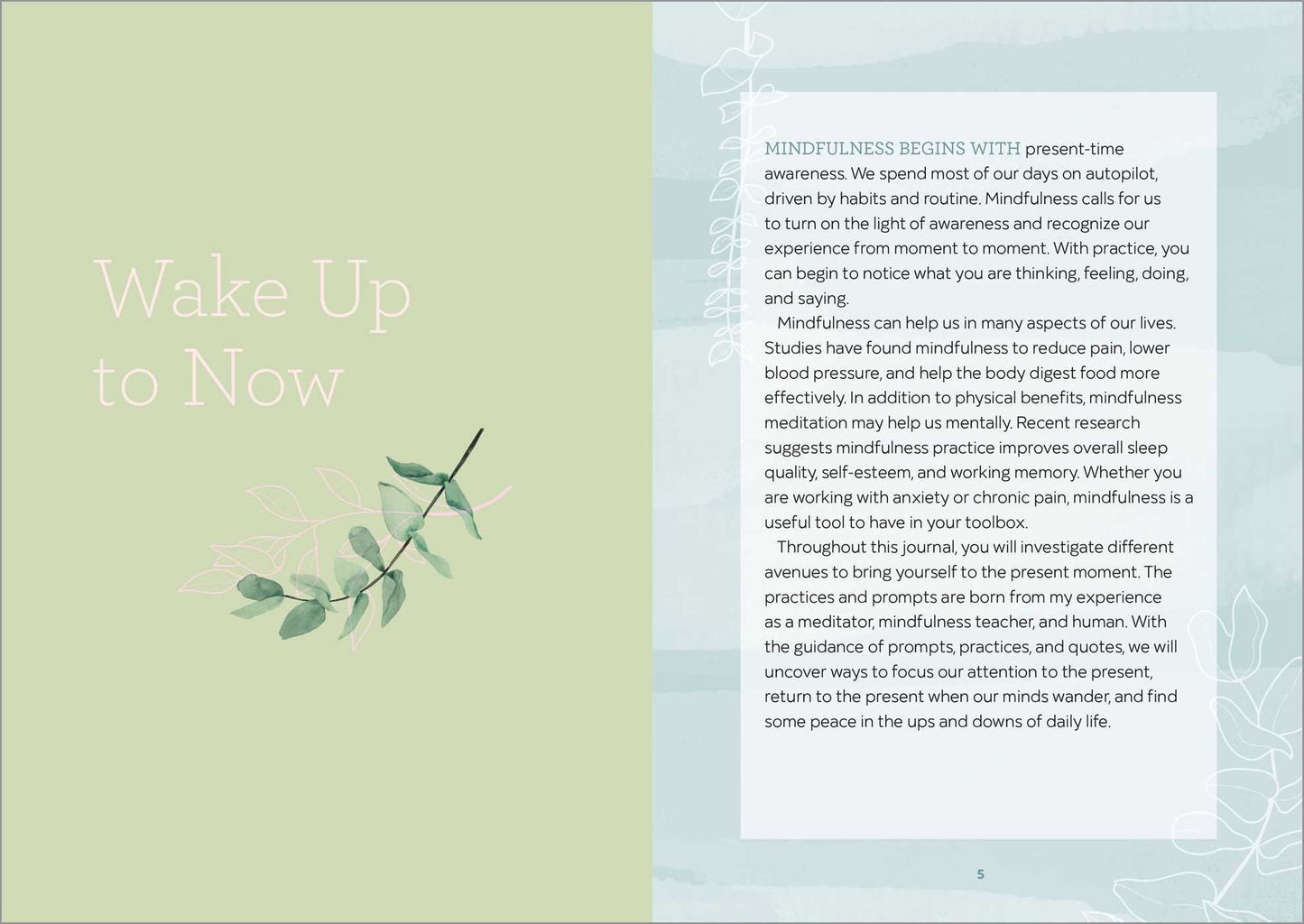 A Mindfulness for Beginners Journal: Prompts and Practices for Living in the Moment