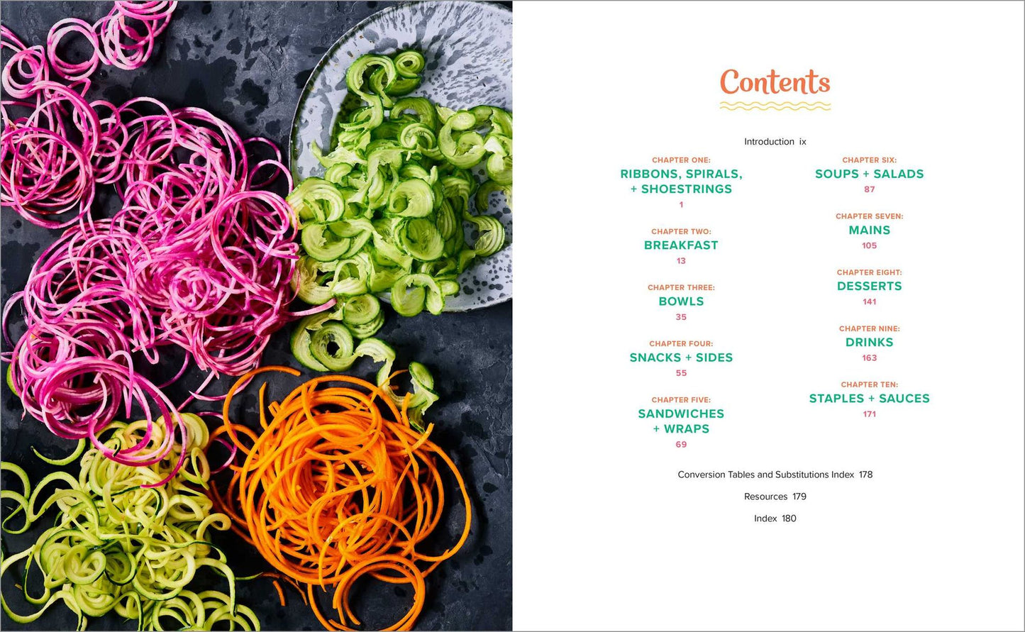 The Vegan Spiralizer Cookbook : Creative, Delicious, Easy Recipes for Every Meal