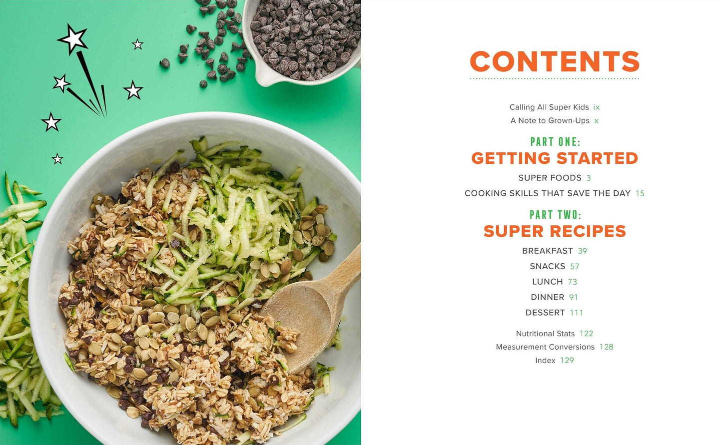 Super Foods for Super Kids Cookbook: 50 Delicious (and Secretly Healthy) Recipes Kids Will Love to Make