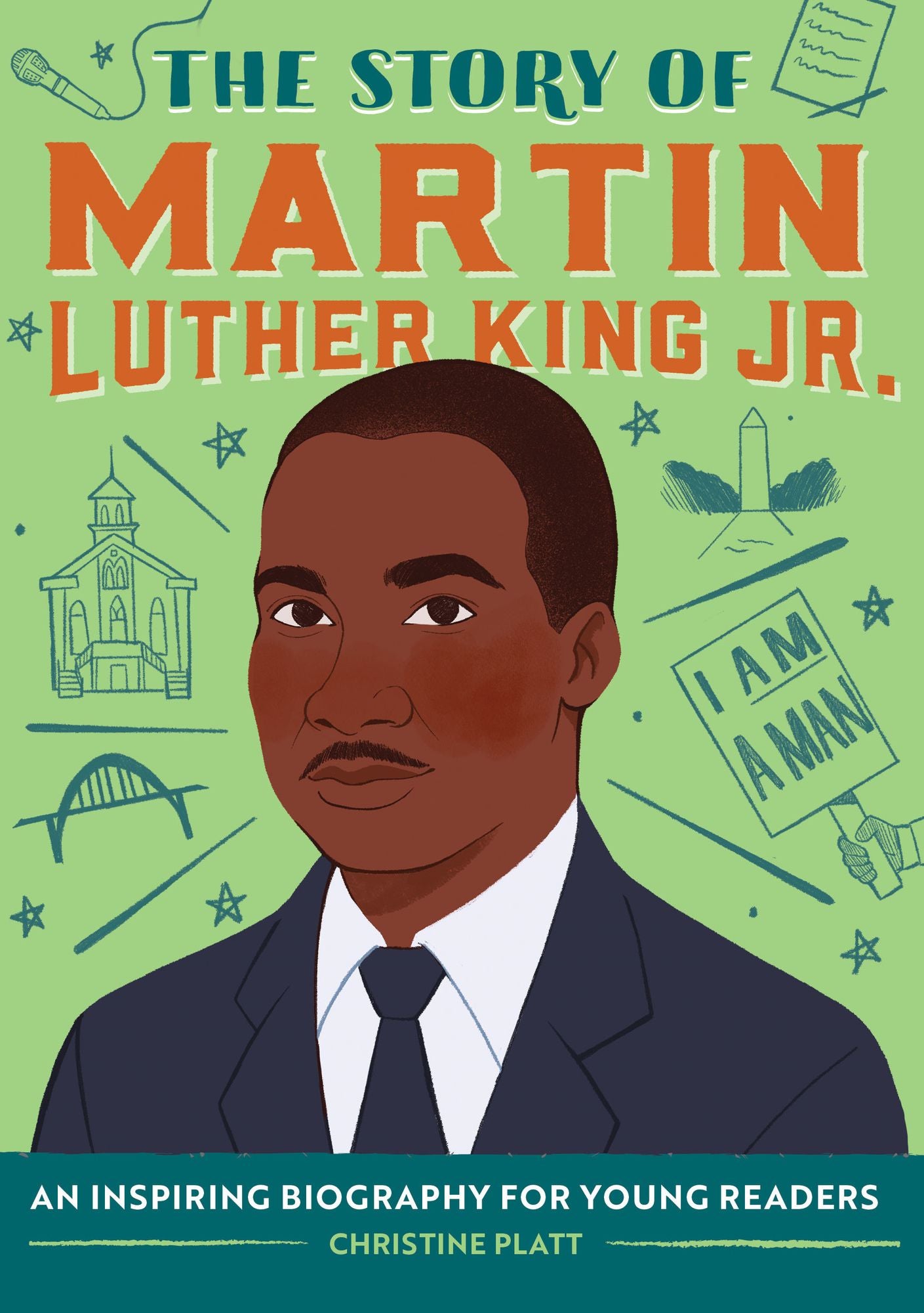 The Story of Martin Luther King Jr.: An Inspiring Biography for Young Readers