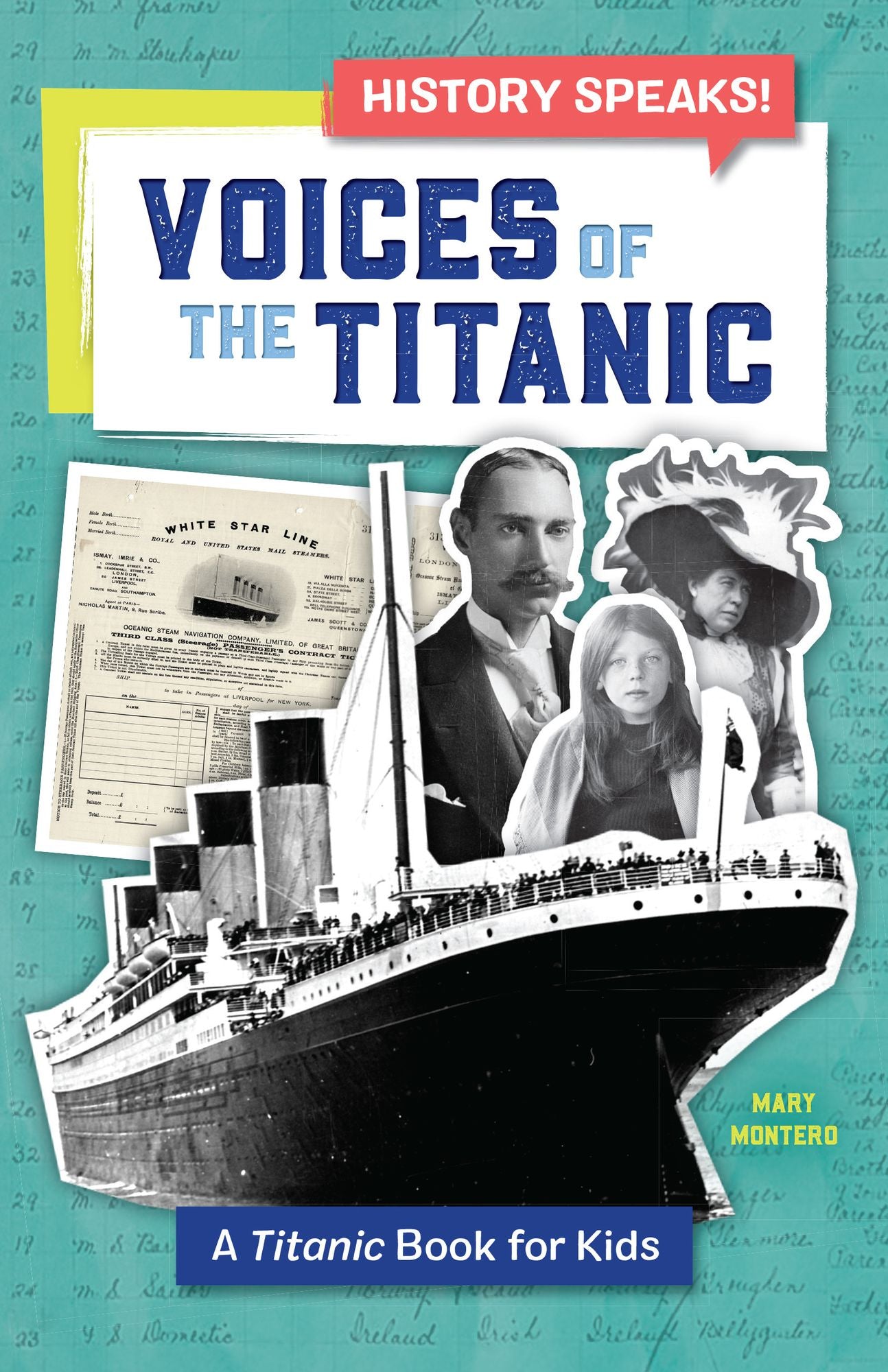 Voices of the Titanic : A Titanic Book for Kids