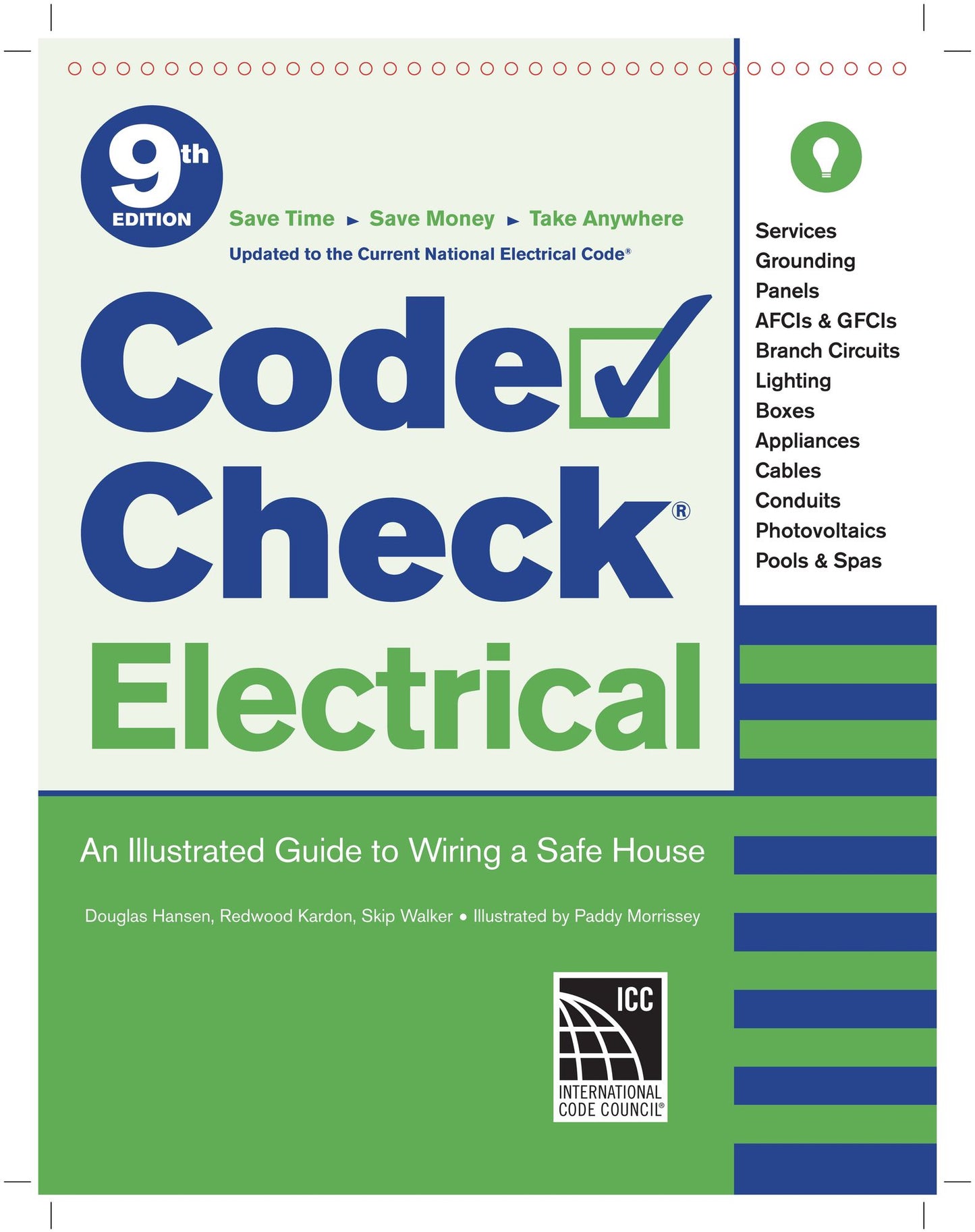 Code Check Electrical: An Illustrated Guide to Wiring a Safe House