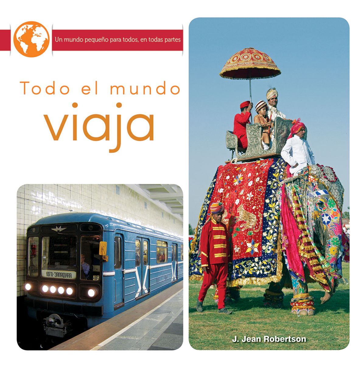 Todo el mundo viaja/ Everyone Travels