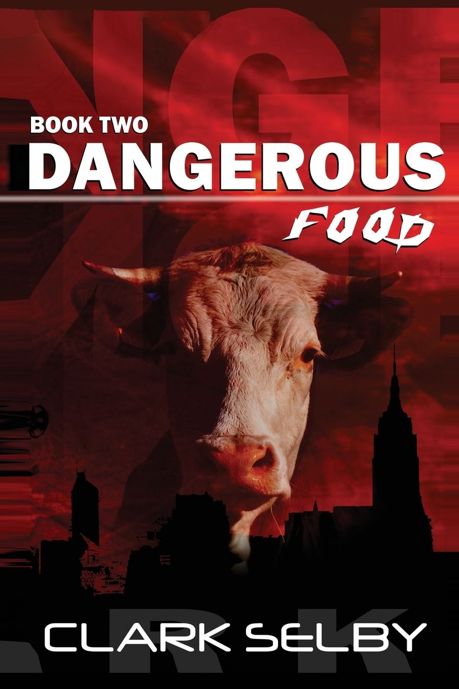 Dangerous Food: Book Two