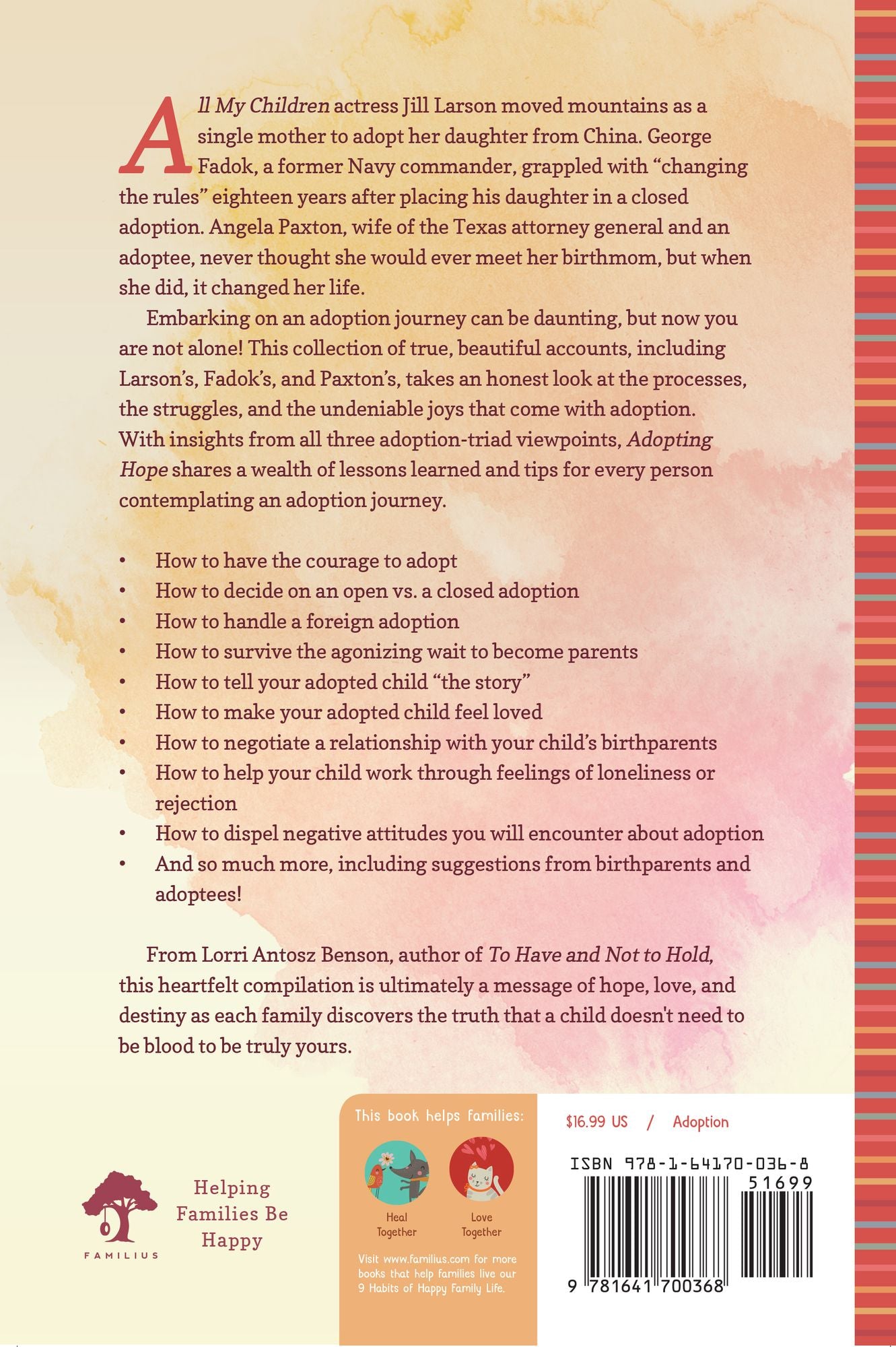 Adopting Hope: Stories and Real Life Advice from Birthparents, Adoptive Parents, and Adoptees