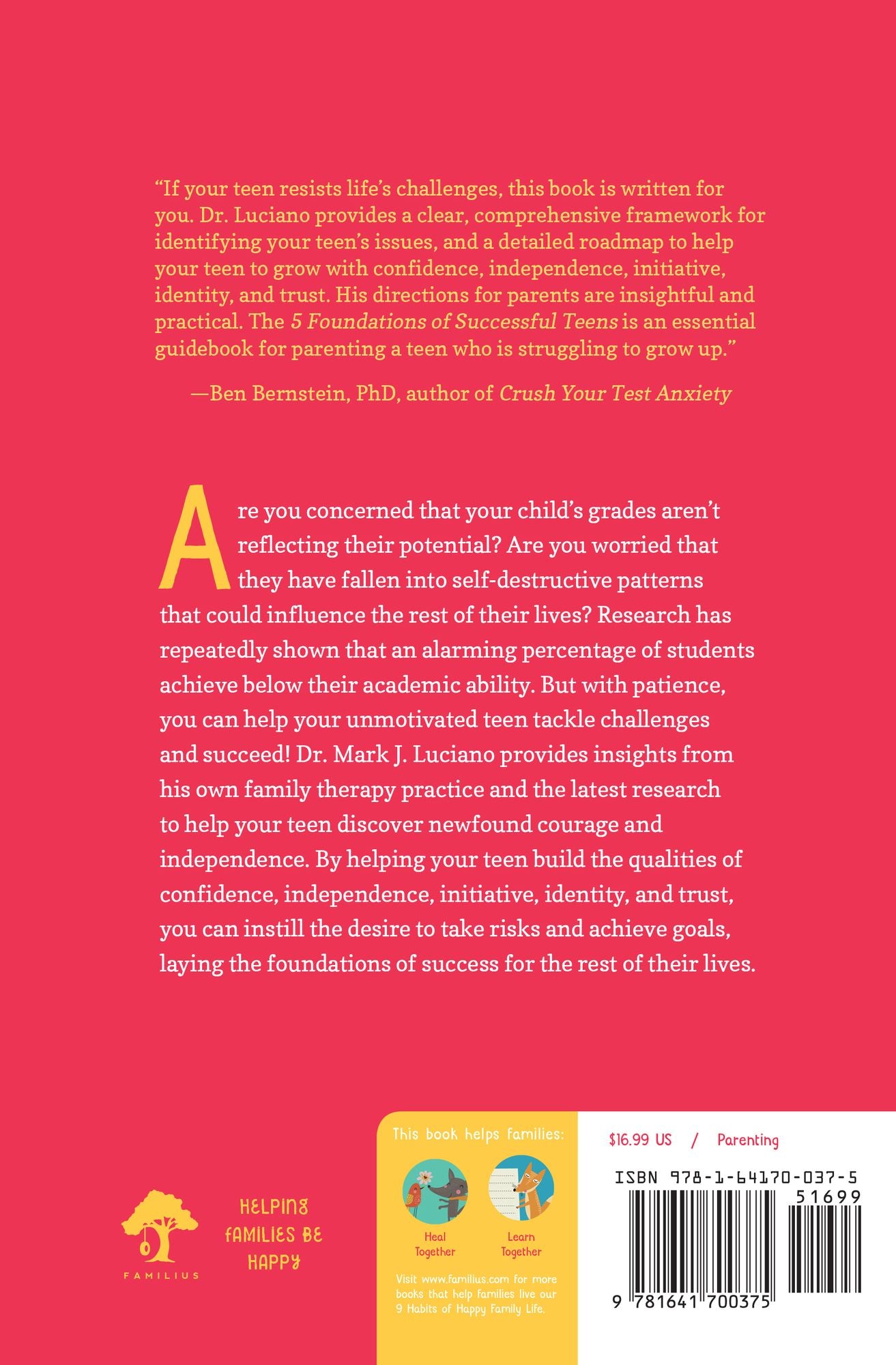 The 5 Foundations of Successful Teens: How to Ignite Your Underperforming Teen's Self-Reliance and Academic Success