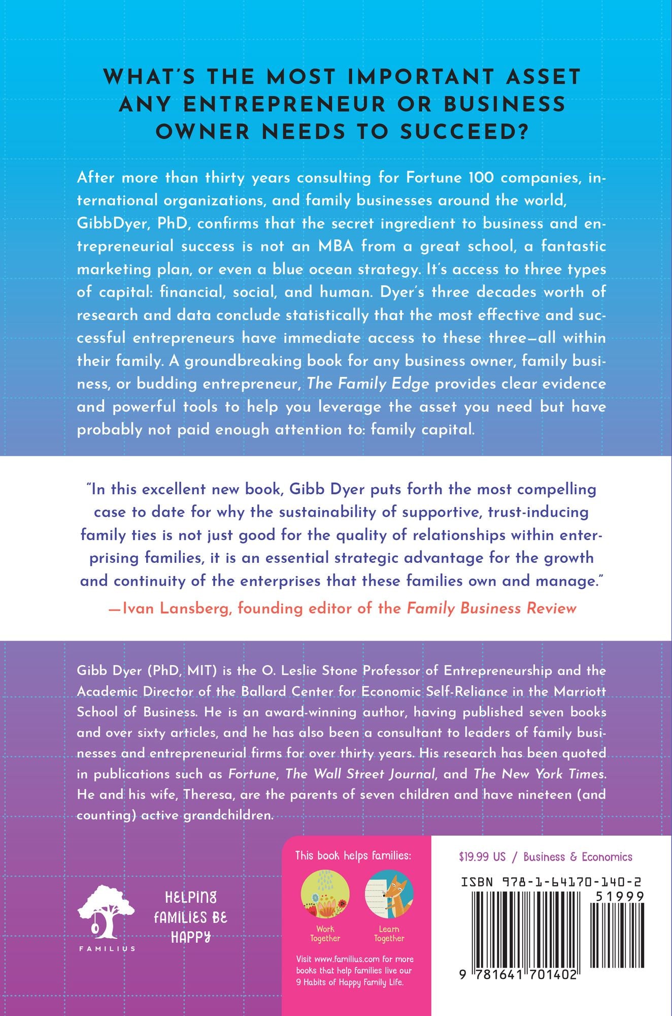 The Family Edge : How Your Biggest Competitive Advantage Isn't What You've Been Taught. It's Your Family