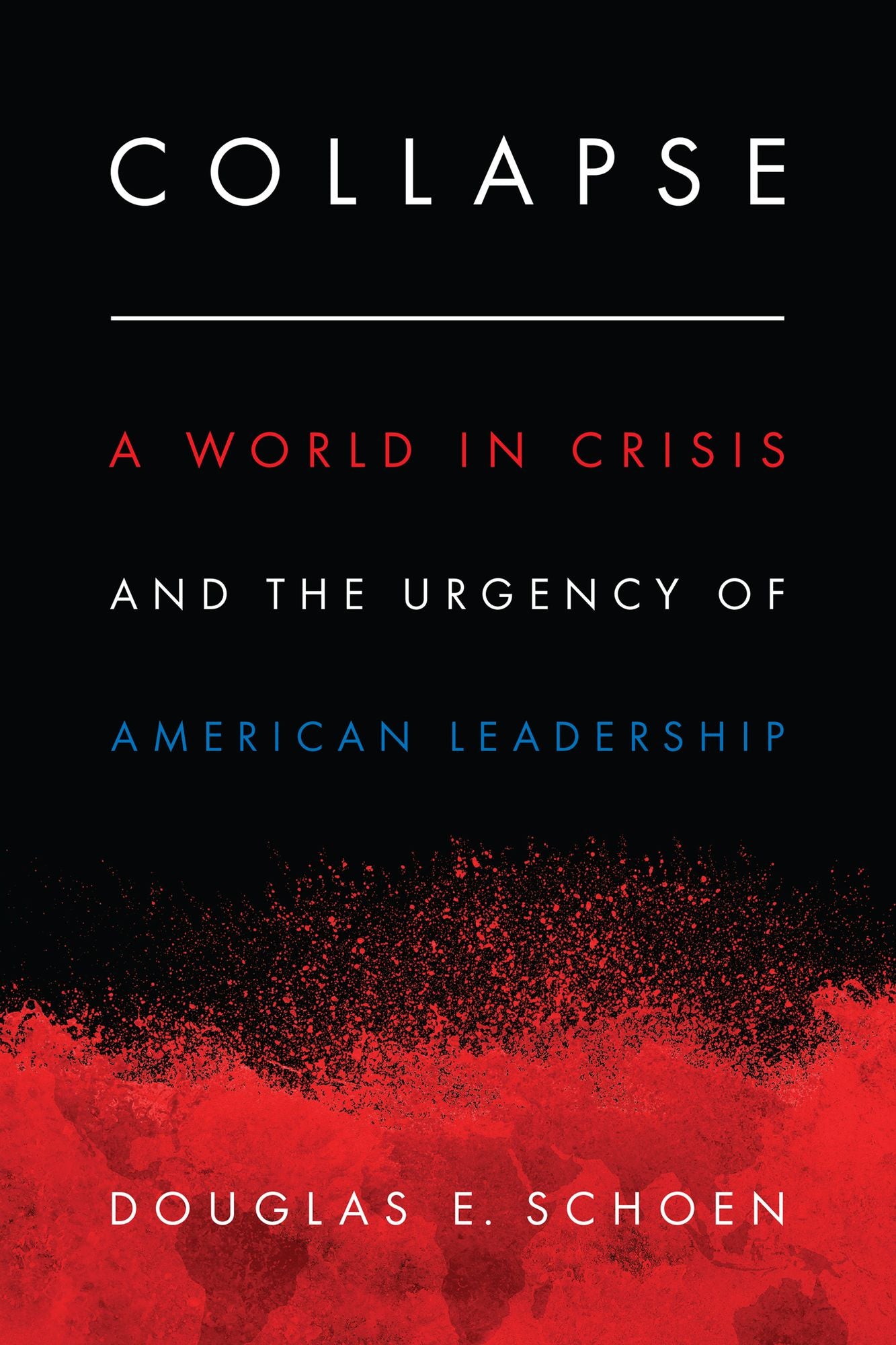 The Collapsing World Order: How the Crisis of Governance Threatens Global Catastrophe