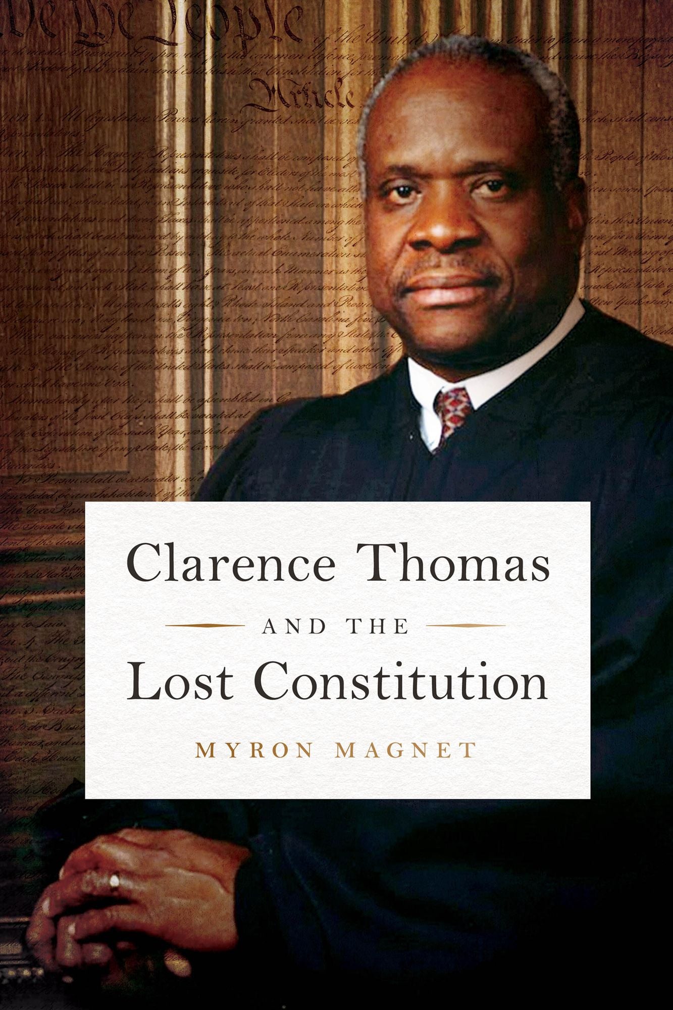 Justice Thomas Dissents: Clarence Thomas and the Blessings of Liberty