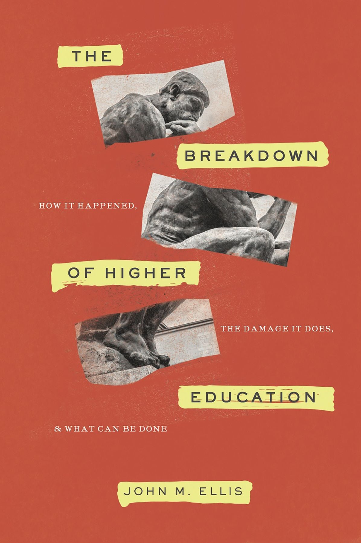 Beyond a Crisis: The Corruption of Higher Education--And What Can Be Done about It