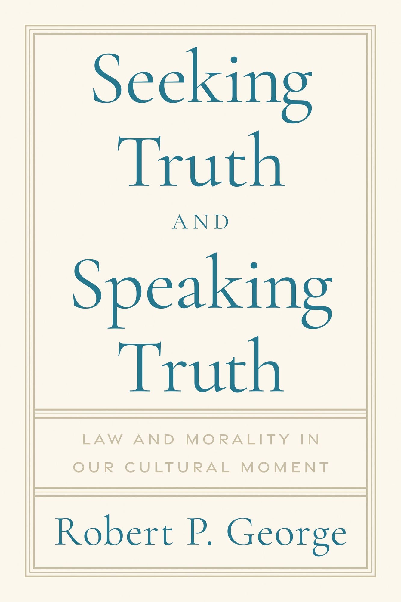 Seeking Truth and Speaking Truth: Law, Morality, and Culture