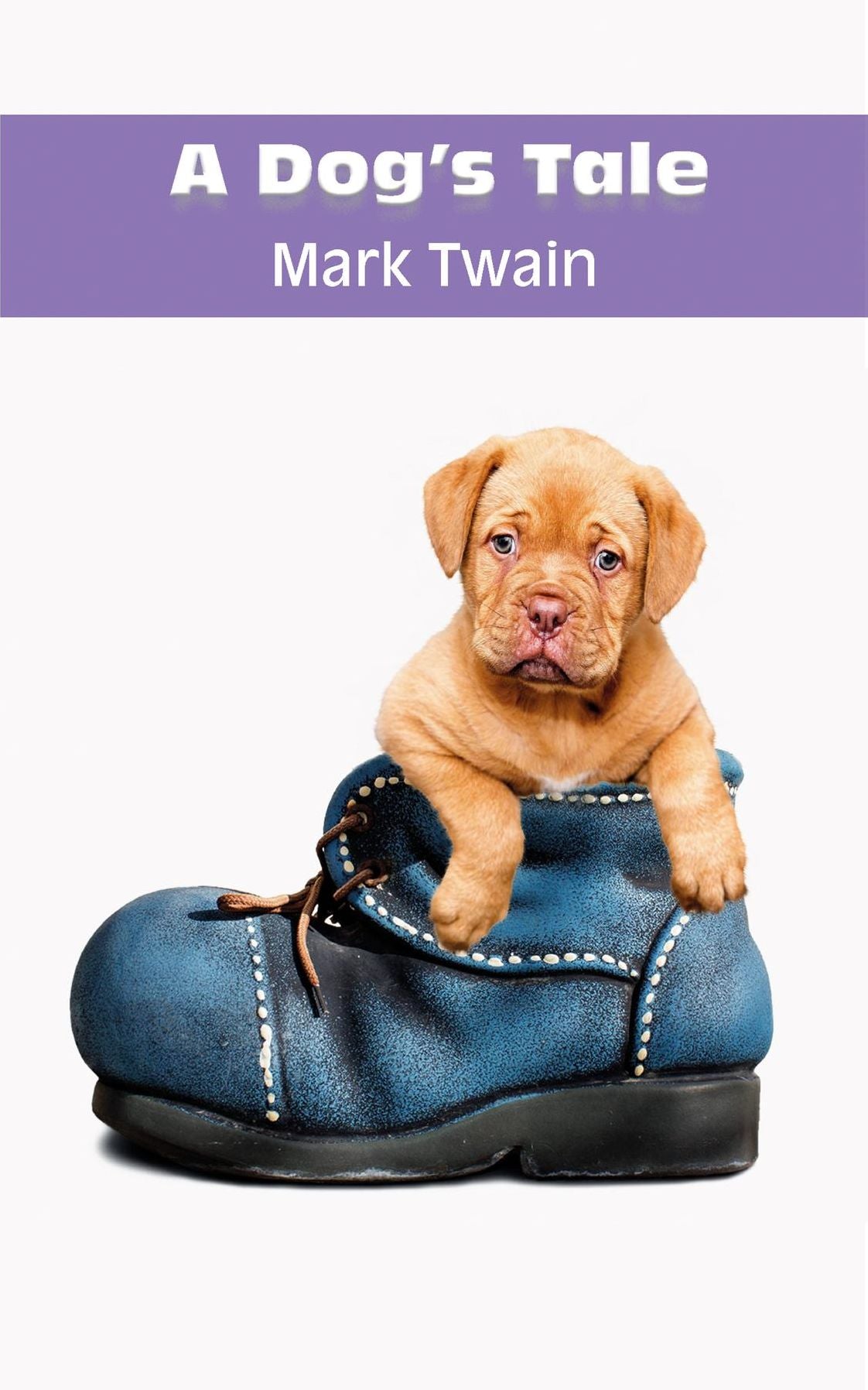 A DOG'S TALE