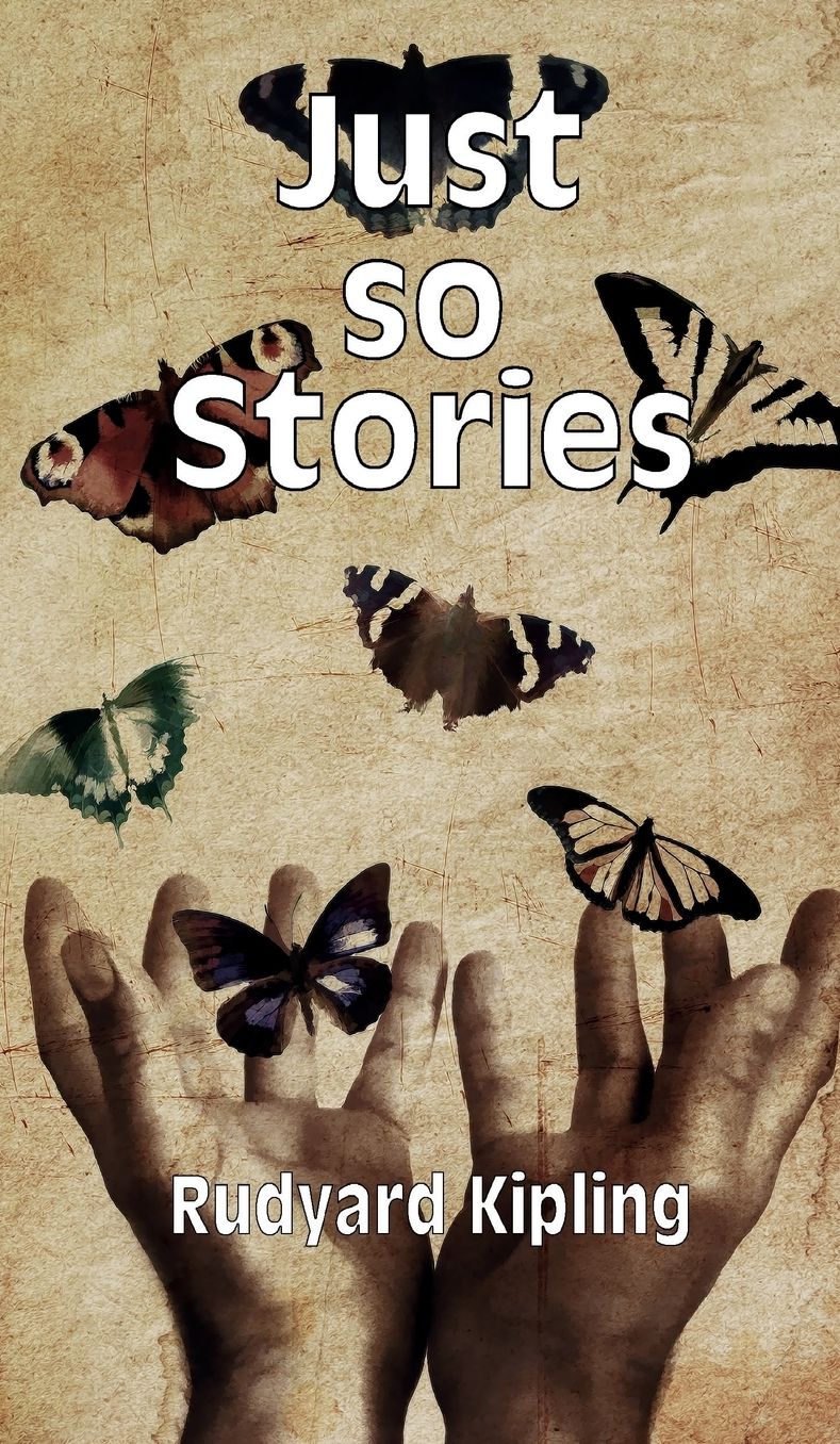 Just so Stories