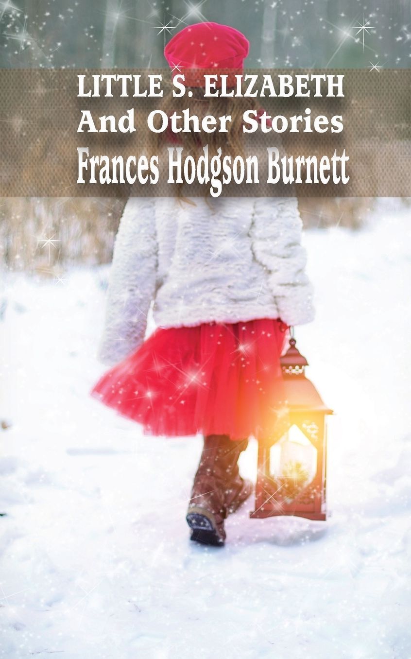 LITTLE S.ELIZABETH And Other Stories