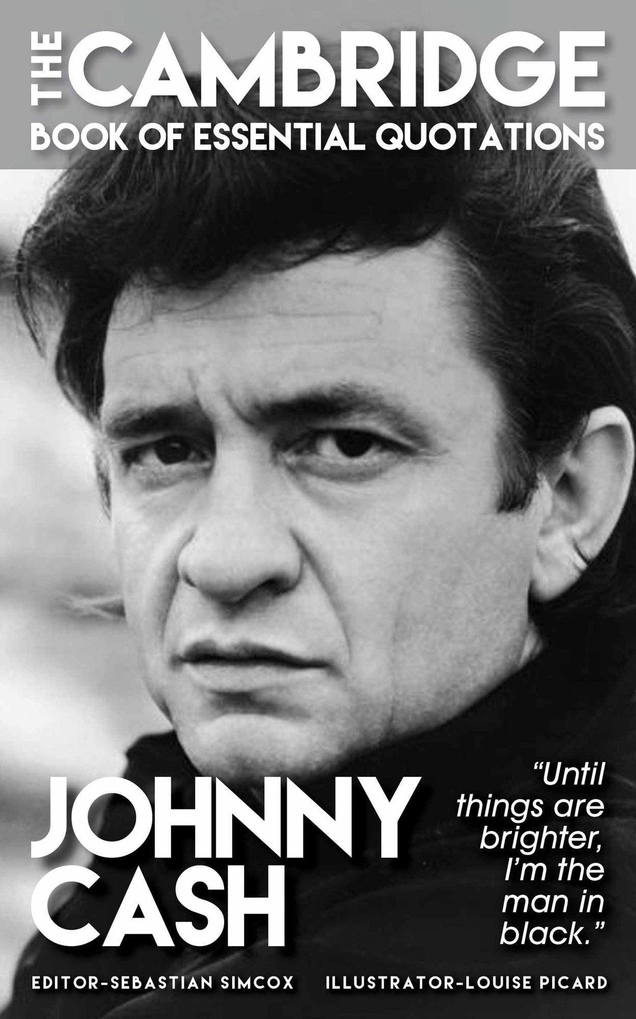 JOHNNY CASH - The Cambridge Book of Essential Quotation