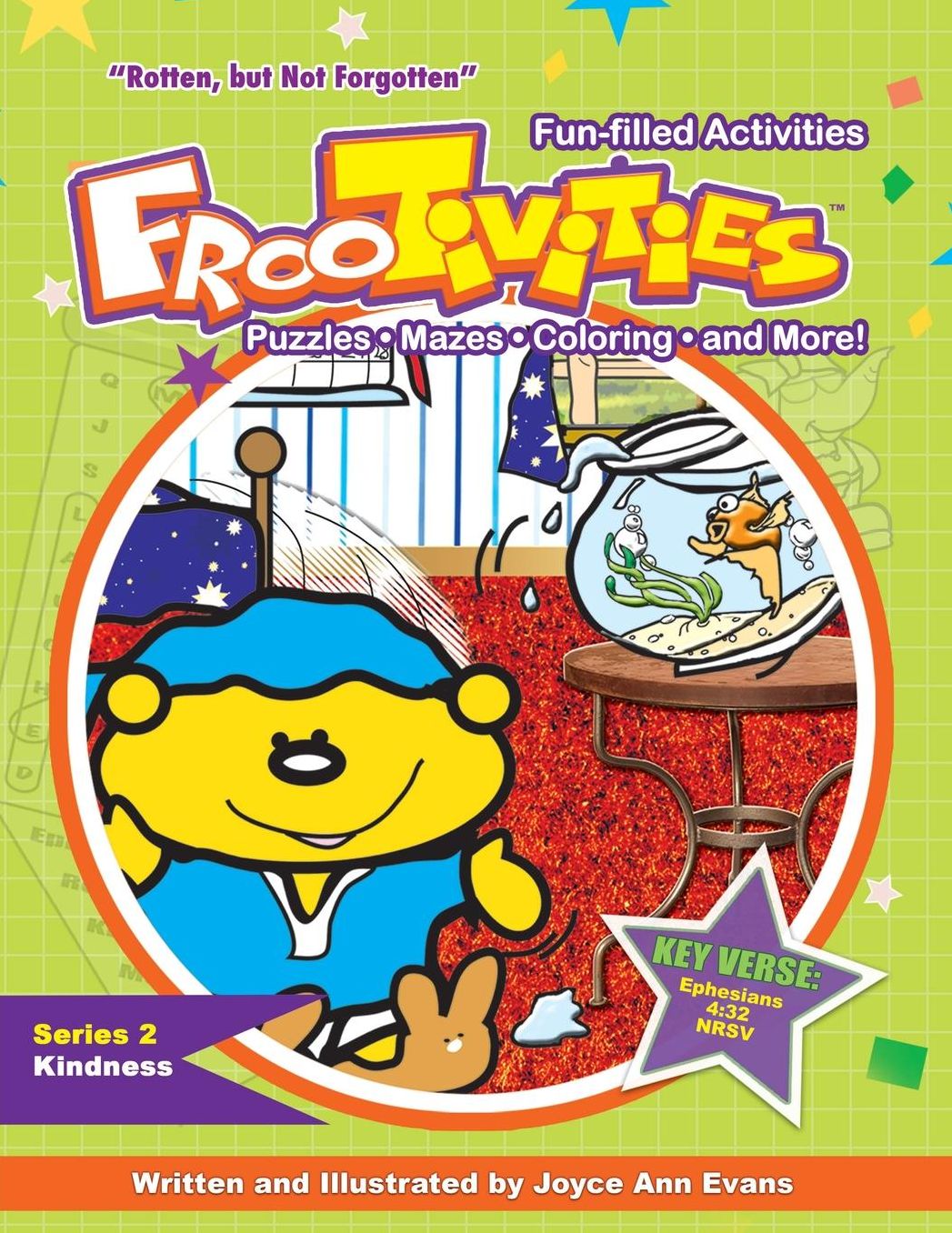 Rotten, but Not Forgotten FrooTivities