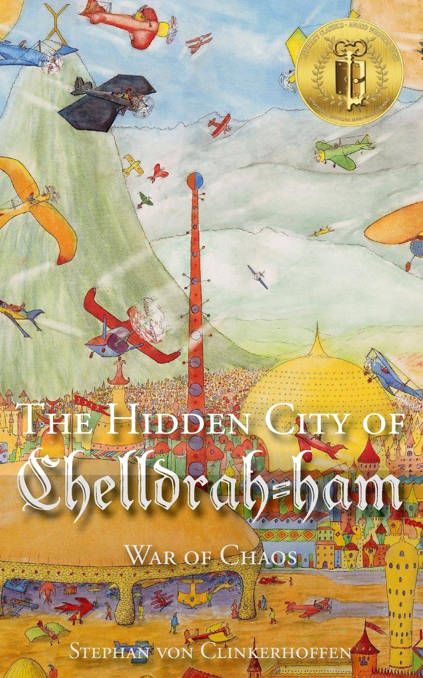 The Hidden City of Chelldrah-ham : War of Chaos