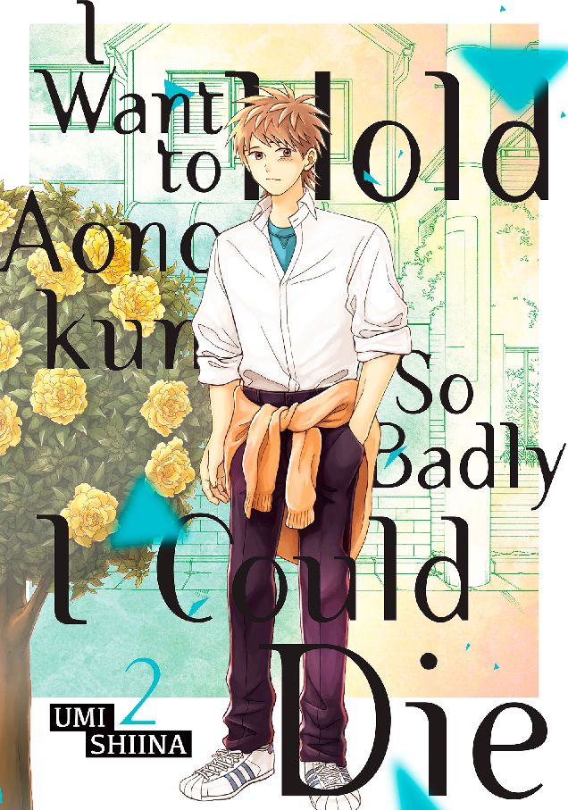 I Want To Hold Aono-kun So Badly I Could Die: Volume 2