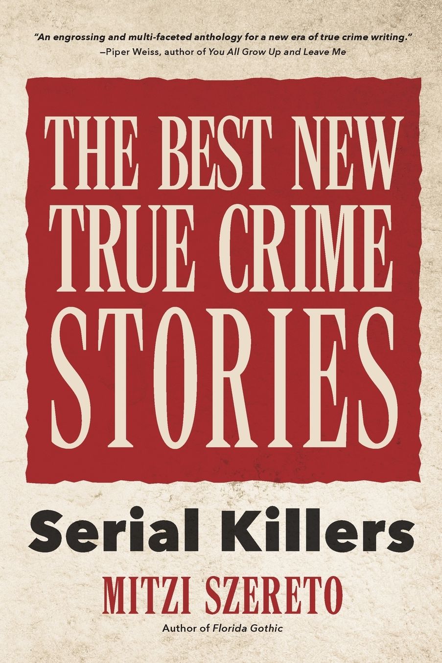The Best New True Crime Stories : Serial Killers