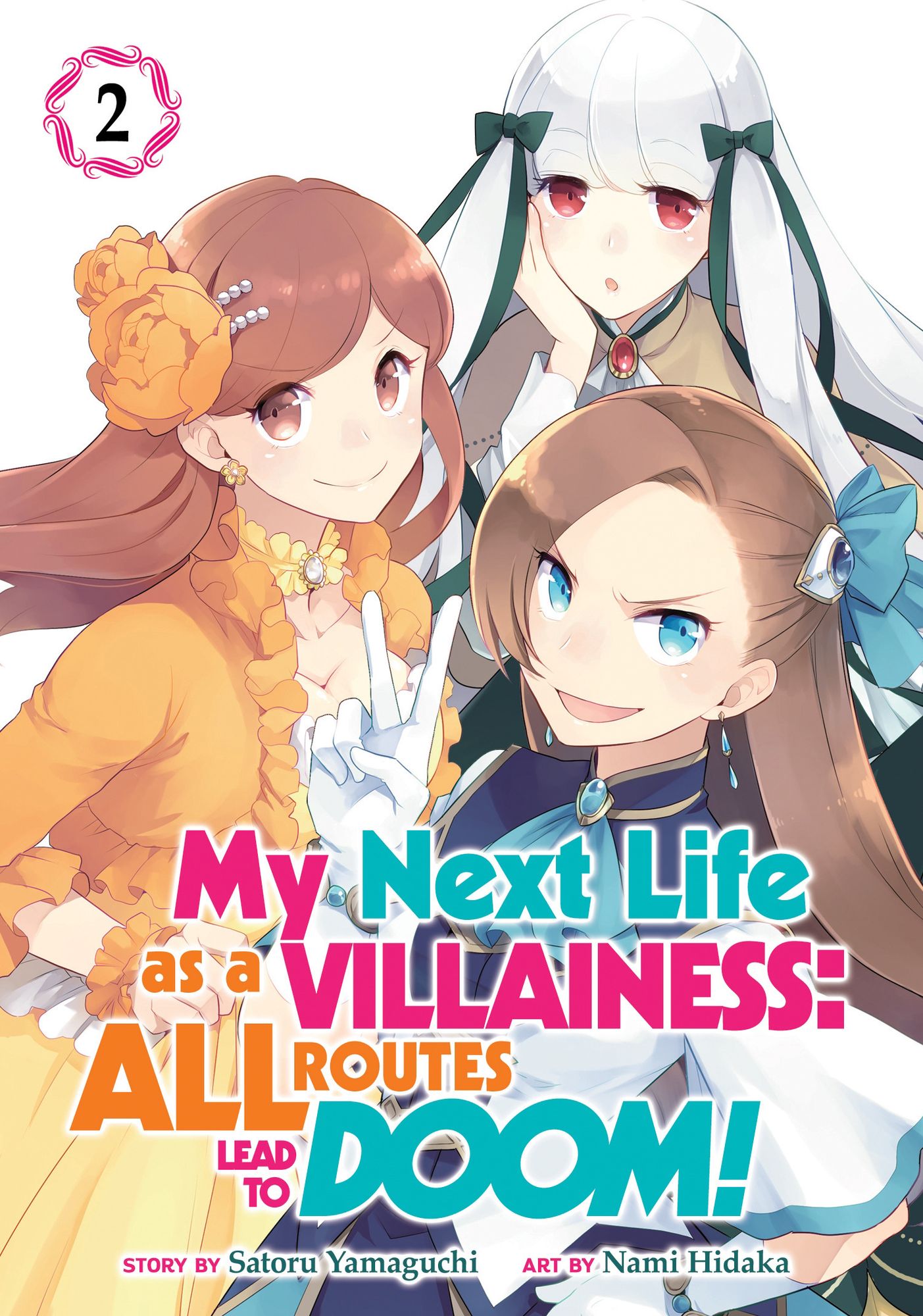 My Next Life As a Villainess 2 : All Routes Lead to Doom!