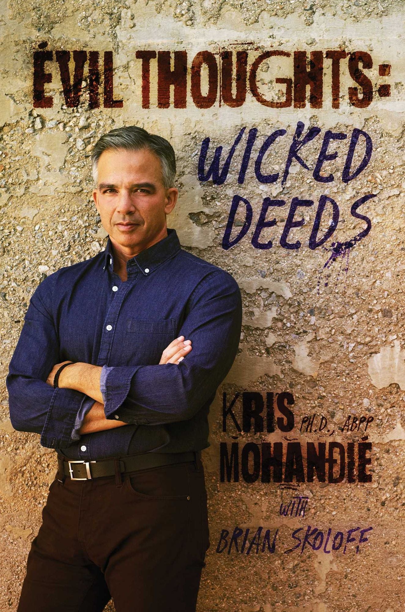 Evil Thoughts : Wicked Deeds