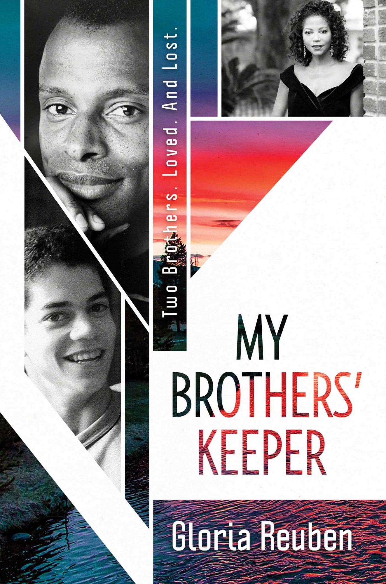 My Brothers Keeper : Two Brothers. Loved. and Lost.