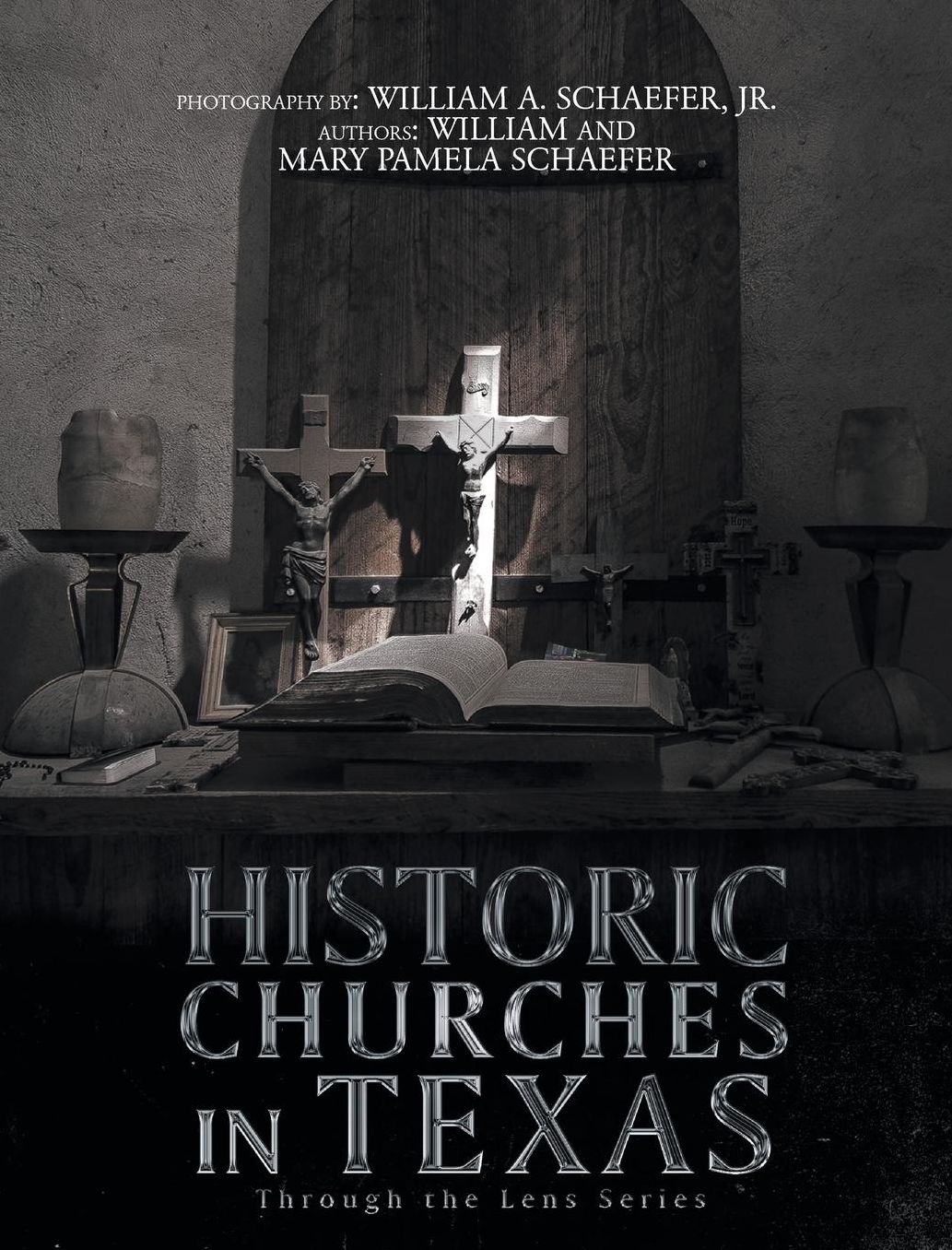 Historic Churches in Texas: Through the Lens Series