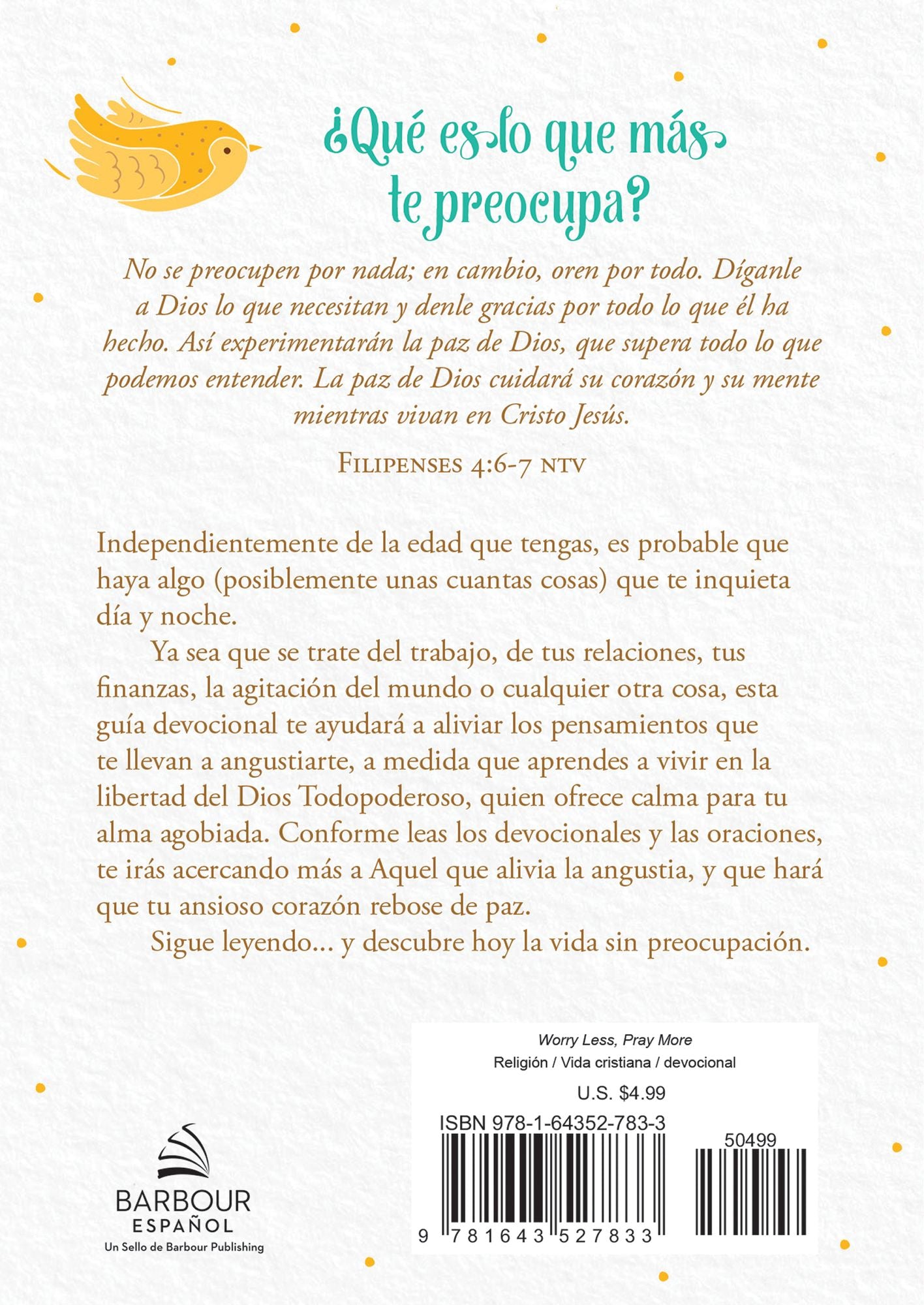 Preocupate menos y ora mas: Una guia devocional para la mujer para vivir sin ansiedad