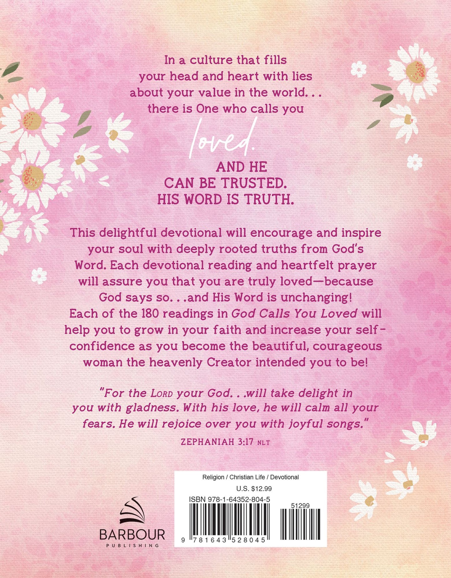 God Calls You Loved: 180 Devotions and Prayers to Inspire Your Soul
