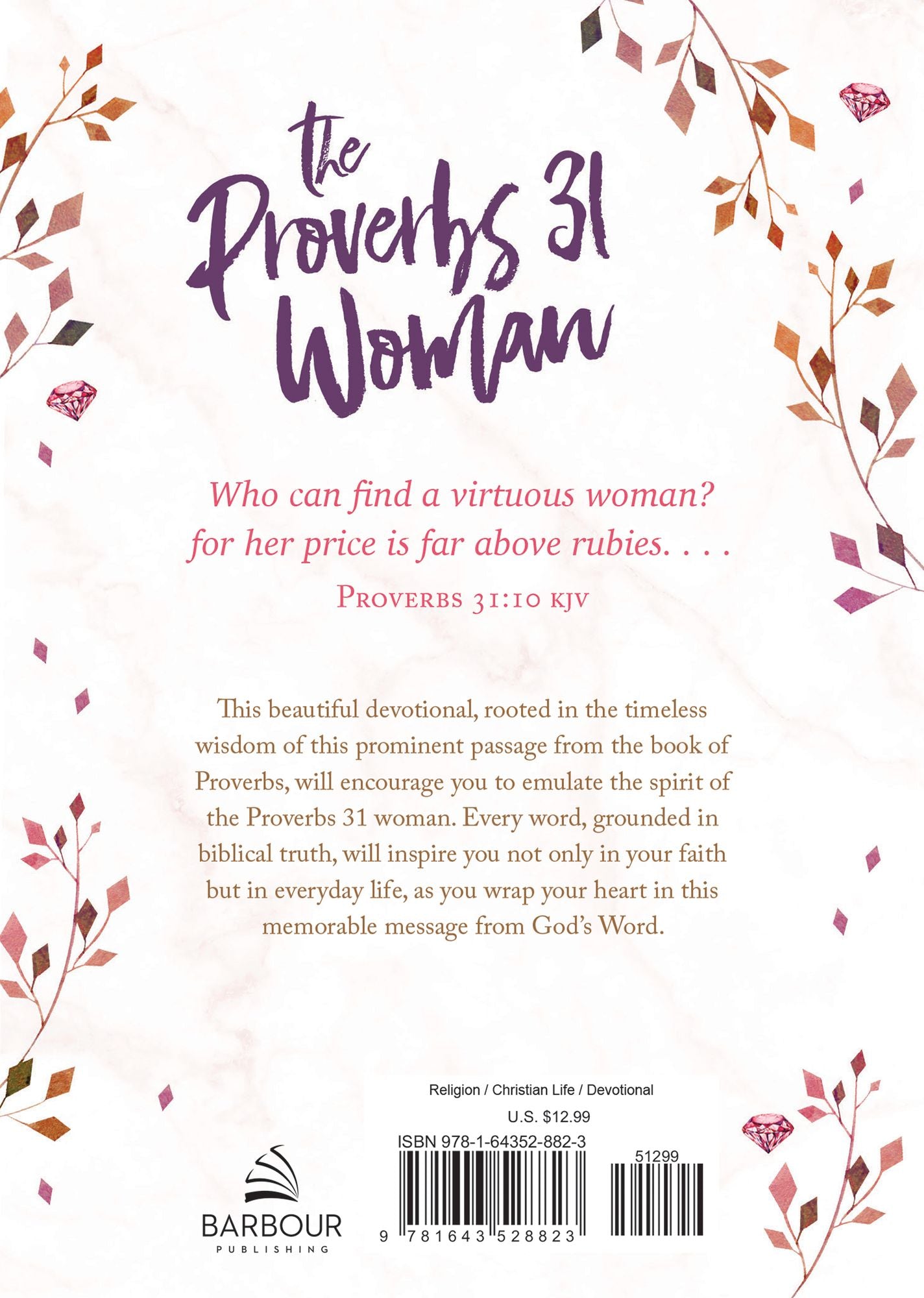 Secrets of the Proverbs 31 Woman: Fresh Perspectives on Biblical Wisdom for Women