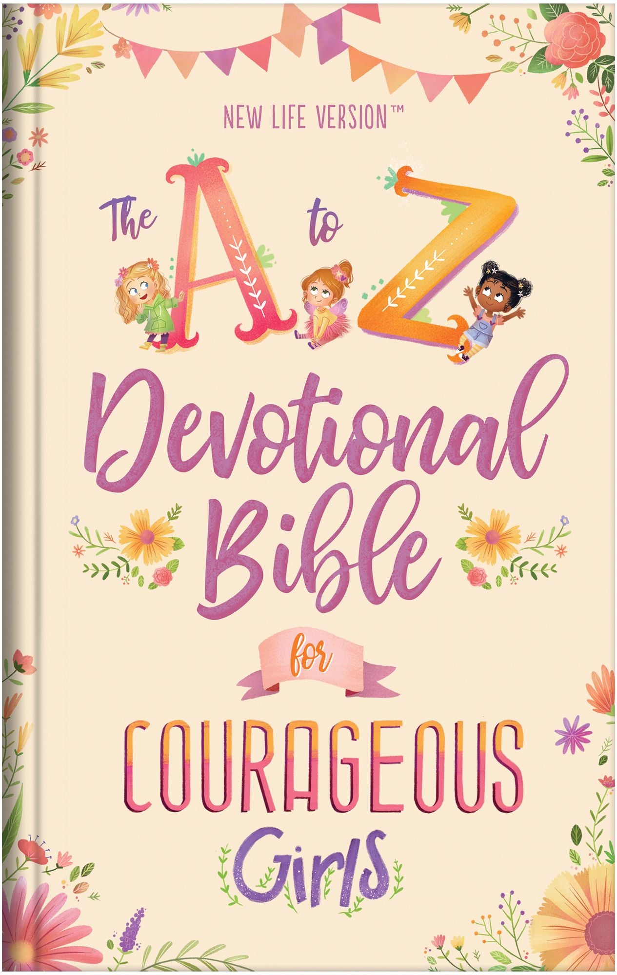 The A to Z Devotional Bible for Courageous Girls: New Life Version