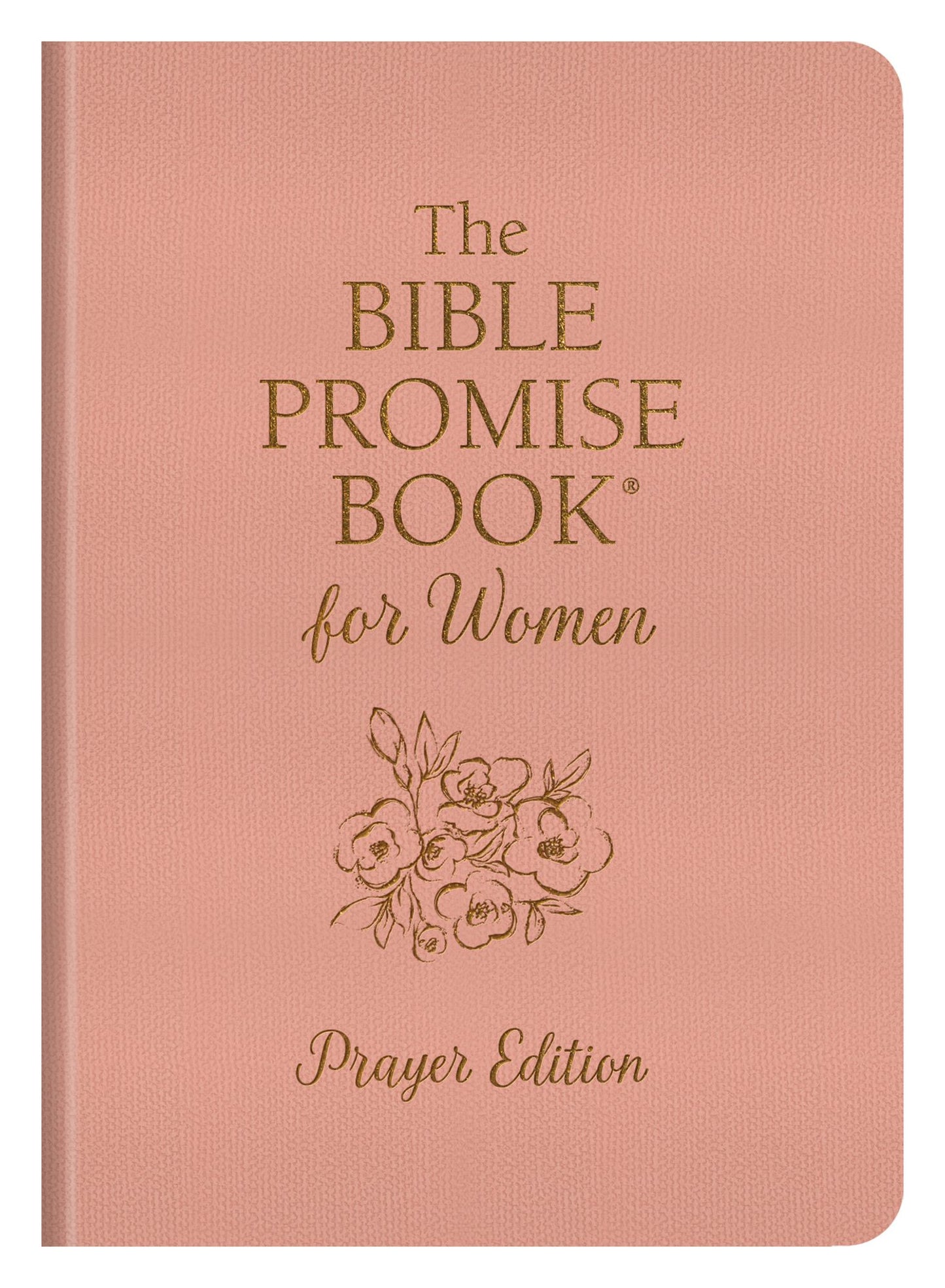 The Bible Promise Book for Women: Prayer Edition