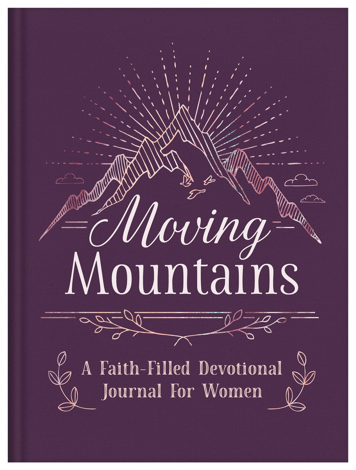 Moving Mountains: A Faith-Filled Devotional Journal for Women