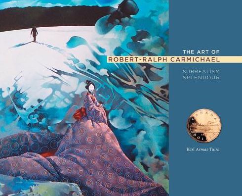The Art of Robert-Ralph Carmichael