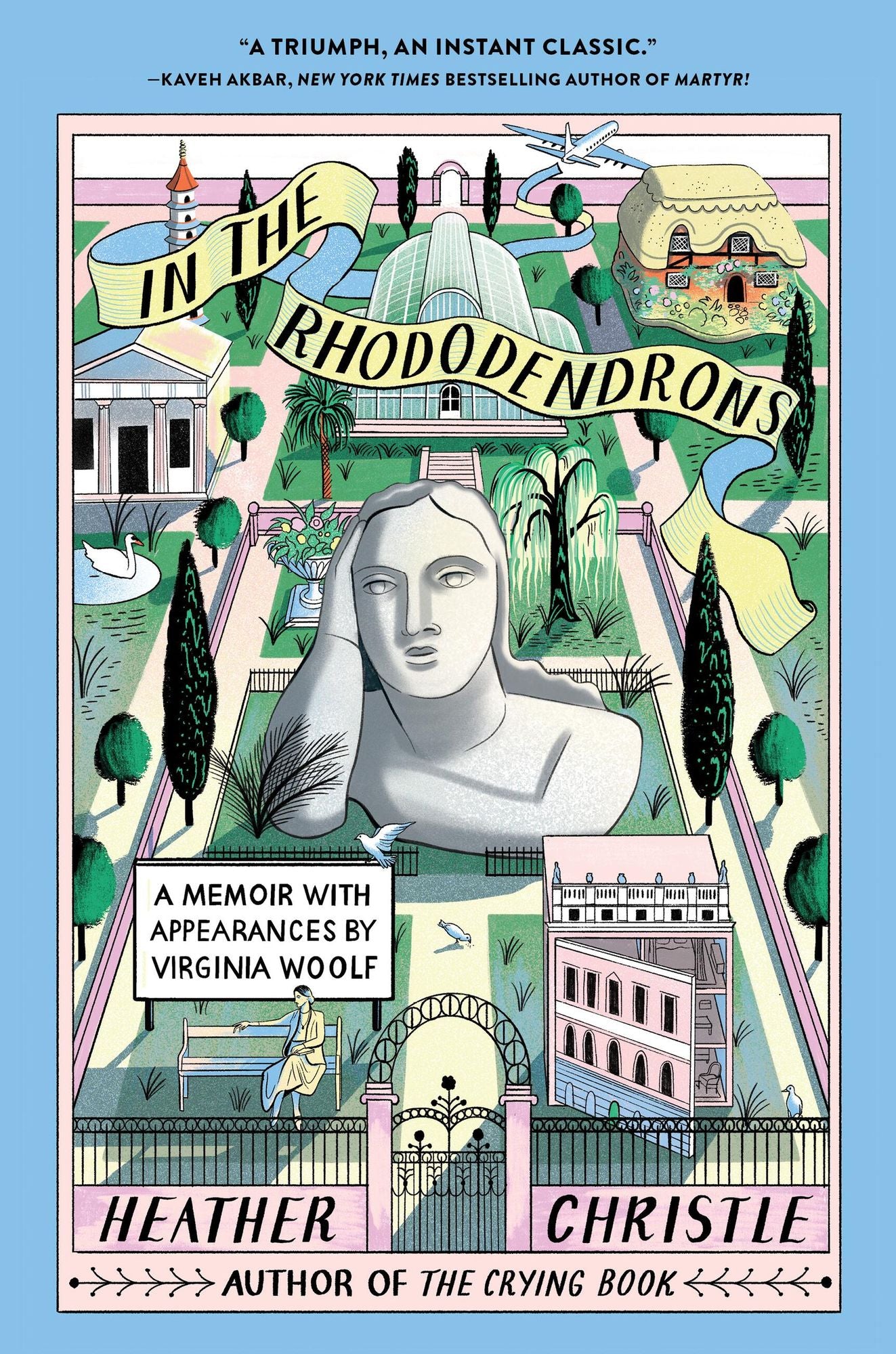 In the Rhododendrons: A Memoir With Appearances by Virginia Woolf